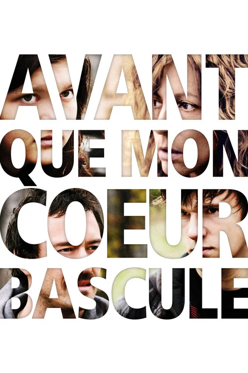 Affiche de Avant que mon cœur bascule (2012)