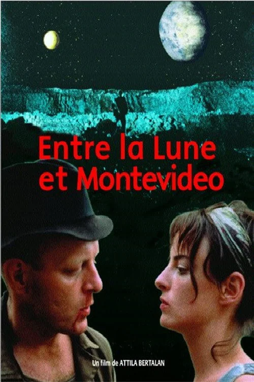 Affiche de Between the Moon and Montevideo (2000)