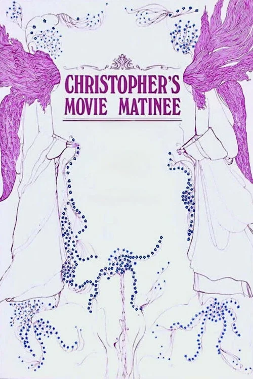 Affiche de Christopher's Movie Matinee (1968)