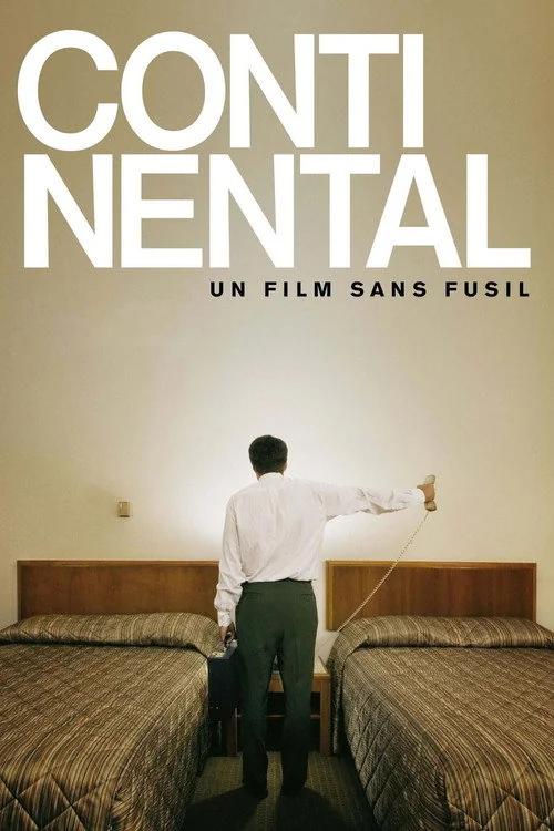 Affiche de Continental, un film sans fusil (2007)