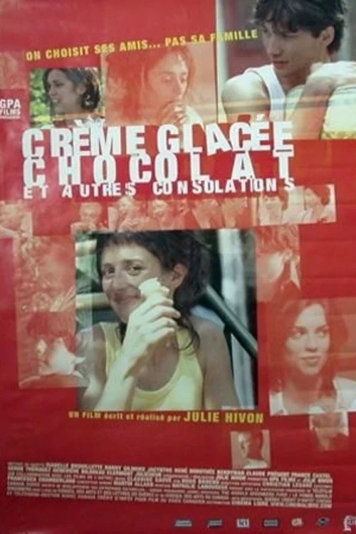 Affiche de Crème glacée, chocolat et autres consolations (2001)