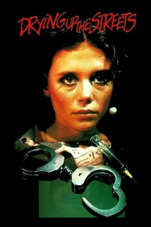 Affiche de Drying Up the Streets (1978)