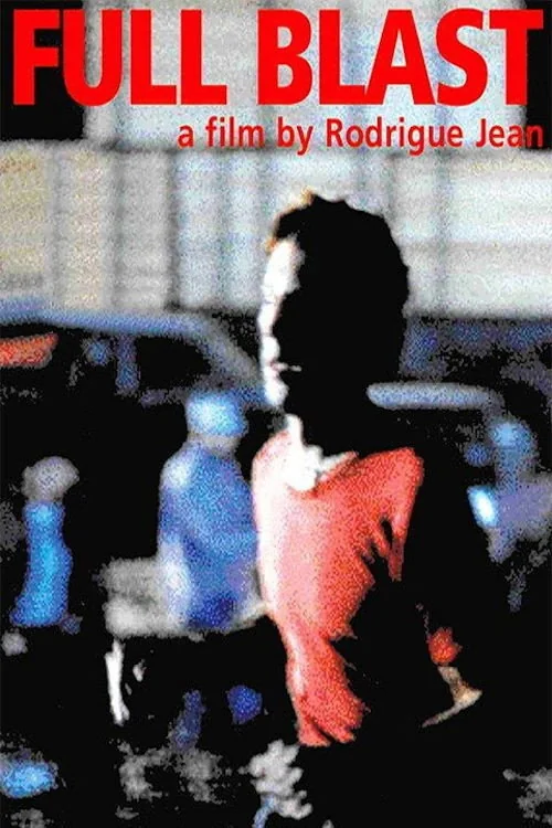 Affiche de Full Blast (1999)