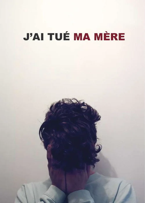 Affiche de J'ai tué ma mère (2009)