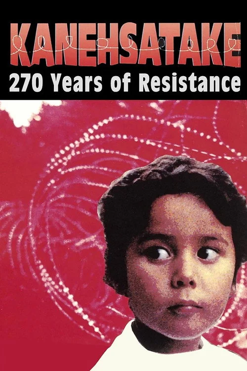 Affiche de Kanehsatake: 270 ans de résistance (1993)