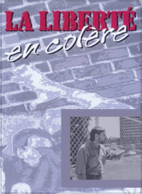 Affiche de La liberté en colère (1994)