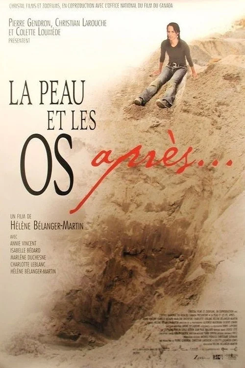 Affiche de La peau et les os, après... (2006)
