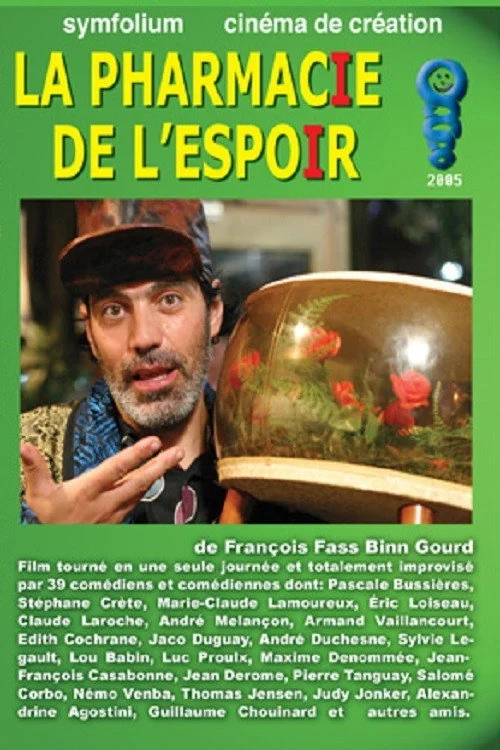Affiche de La Pharmacie de l'espoir (2005)