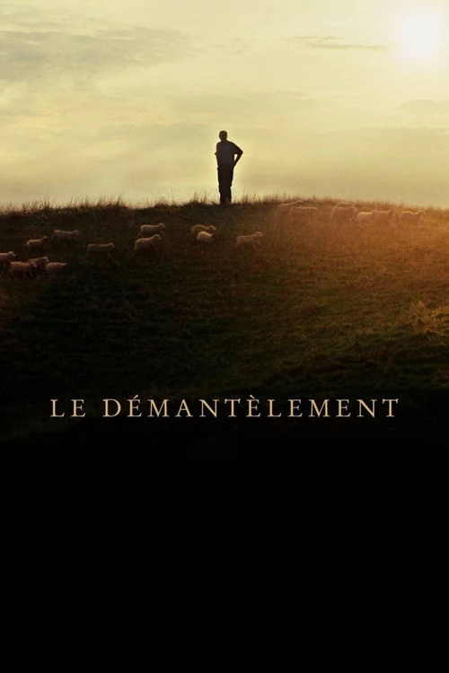 Affiche de Le Démantèlement (2013)