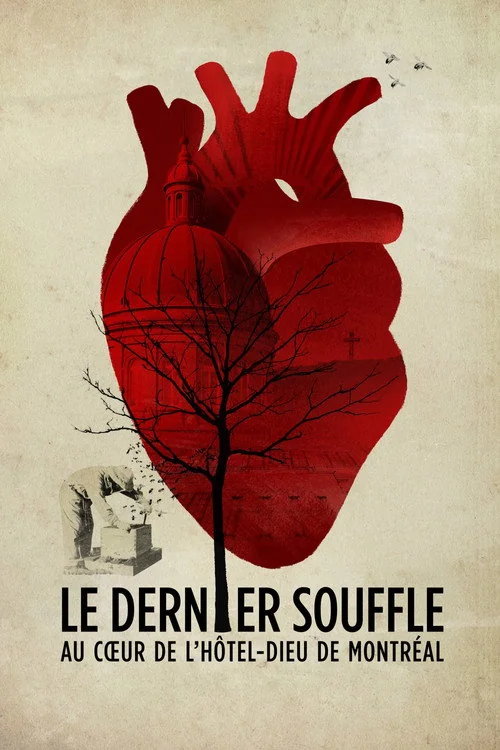 Affiche de Le dernier souffle, au cœur de l'Hôtel-Dieu de Montréal (2017)