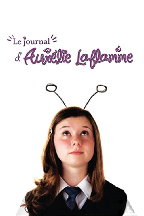 Affiche de Le journal d'Aurélie Laflamme (2010)