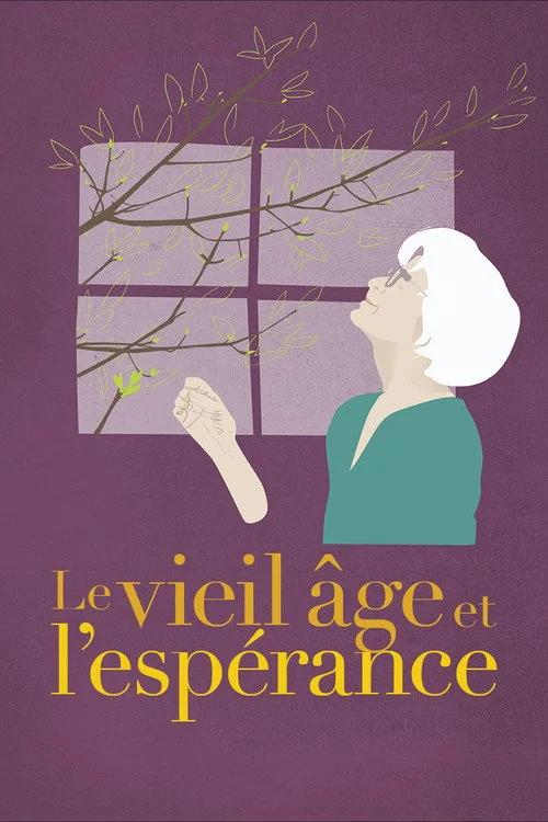 Affiche de Le vieil âge et l'espérance (2019)