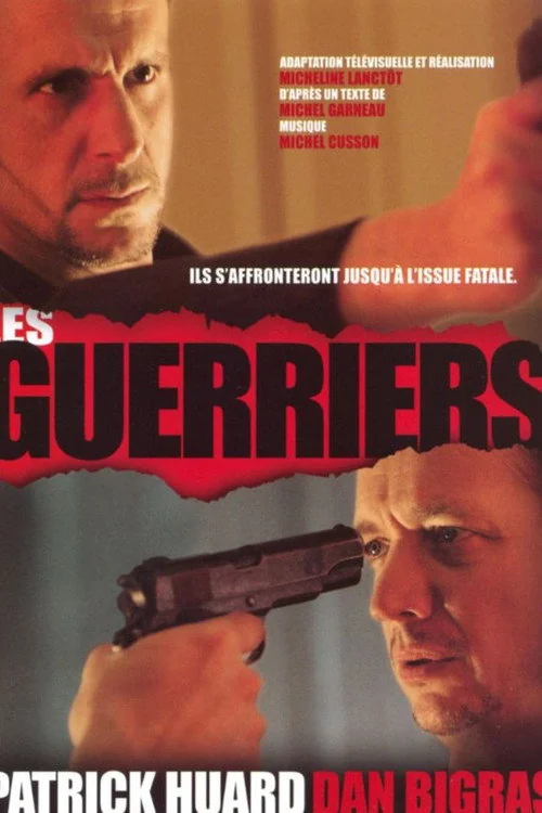 Affiche de Les Guerriers (2004)