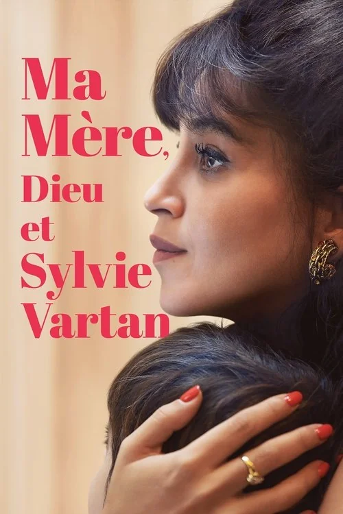 Affiche de Ma mère, Dieu et Sylvie Vartan (2025)