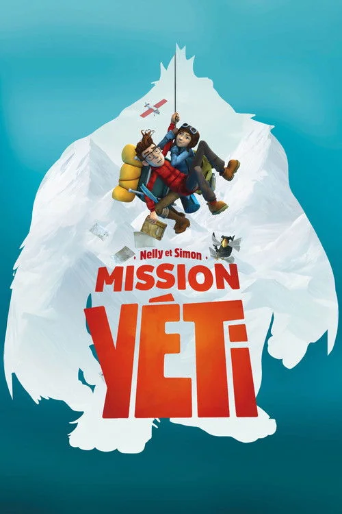 Affiche de Nelly et Simon : Mission Yéti (2018)