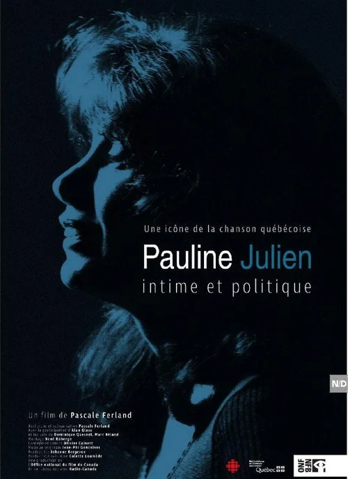 Affiche de Pauline Julien, intime et politique (2018)