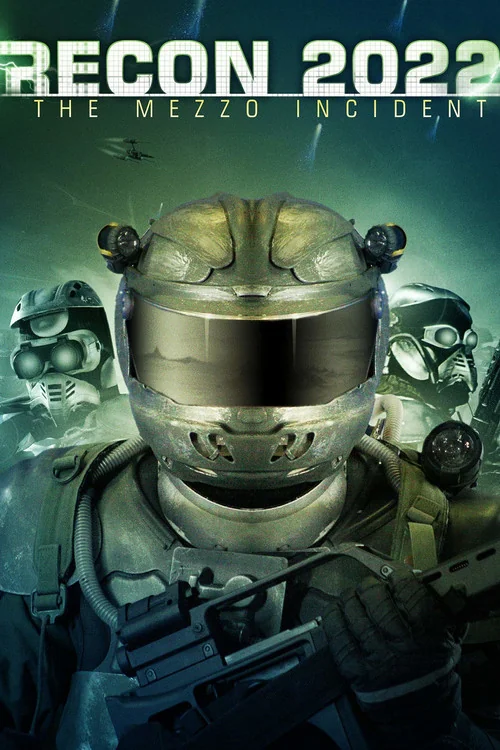 Affiche de Recon 2022: The Mezzo Incident (2007)