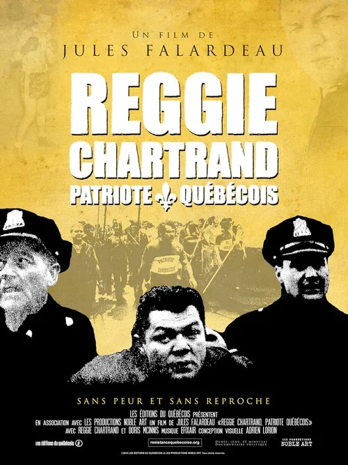 Affiche de Reggie Chartrand, patriote québécois (2010)