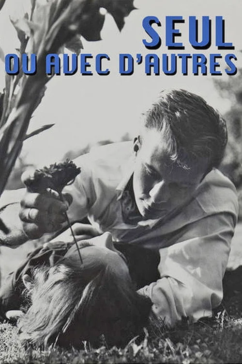 Affiche de Seul ou avec d'autres (1962)
