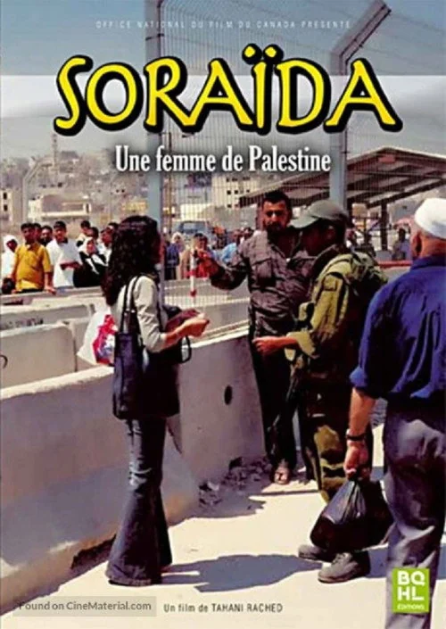 Affiche de Soraïda, une femme de Palestine (2004)