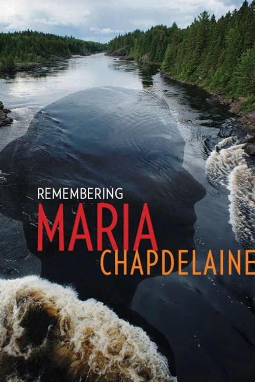 Affiche de Sur les traces de Maria Chapdelaine (2015)