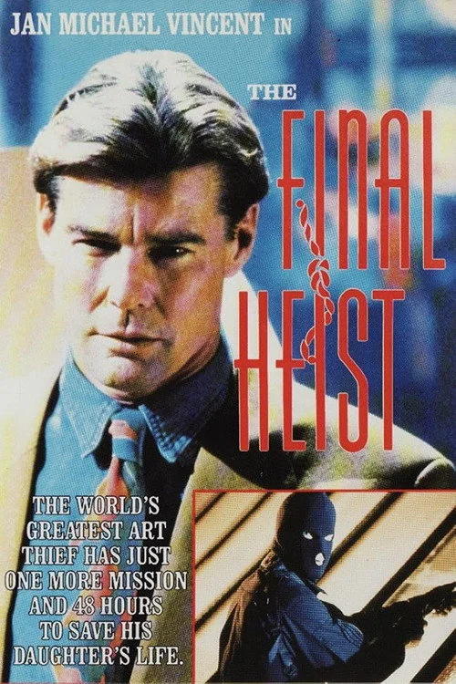Affiche de The Final Heist (1991)