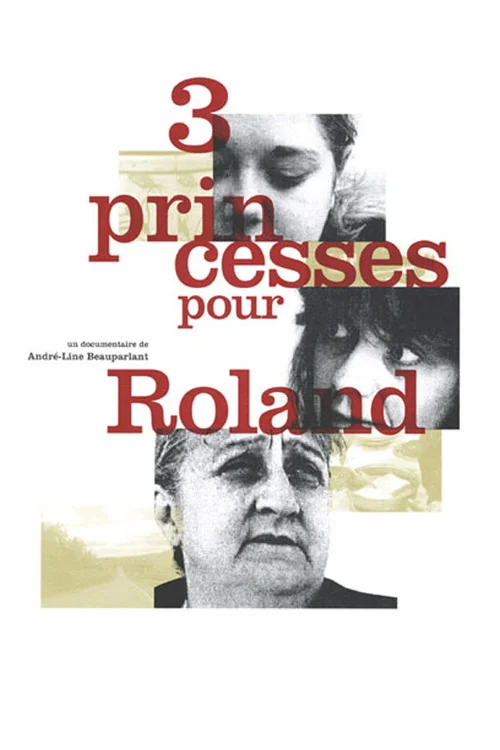 Affiche de Trois princesses pour Roland (2001)