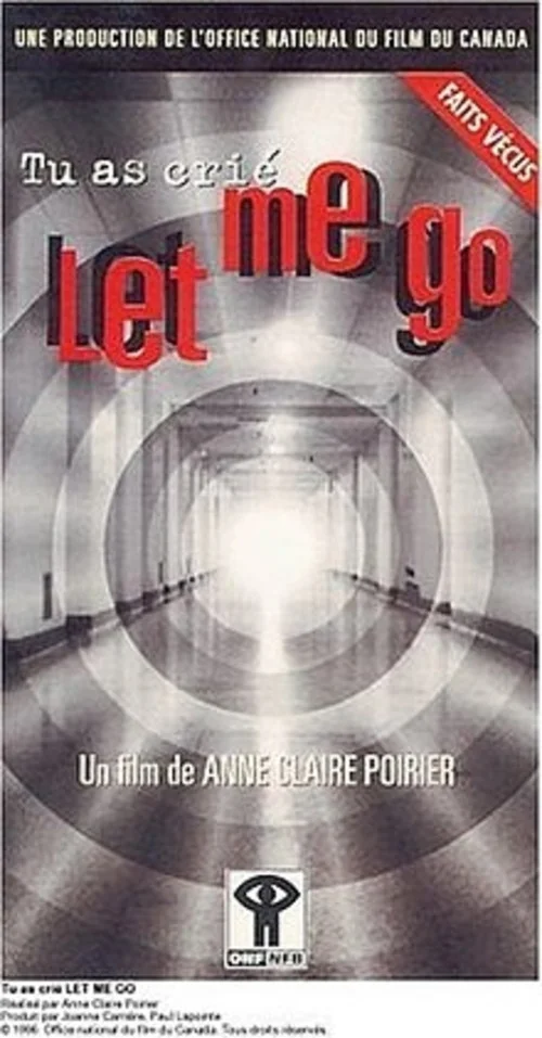 Affiche de Tu as crié : Let me go (1997)