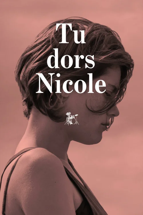 Affiche de Tu dors Nicole (2014)